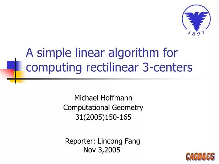PPT A simple linear algorithm for computing rectilinear 3centers