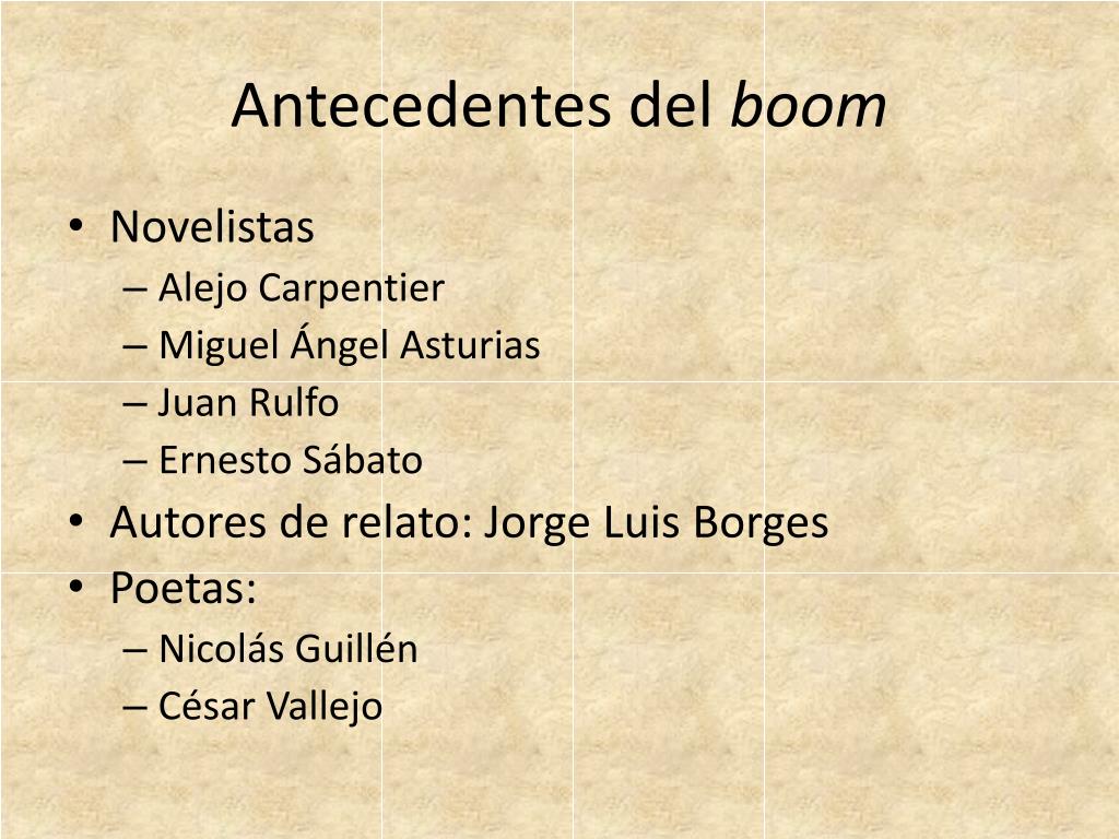 PPT - La literatura del boom y El general en su laberinto de García ...