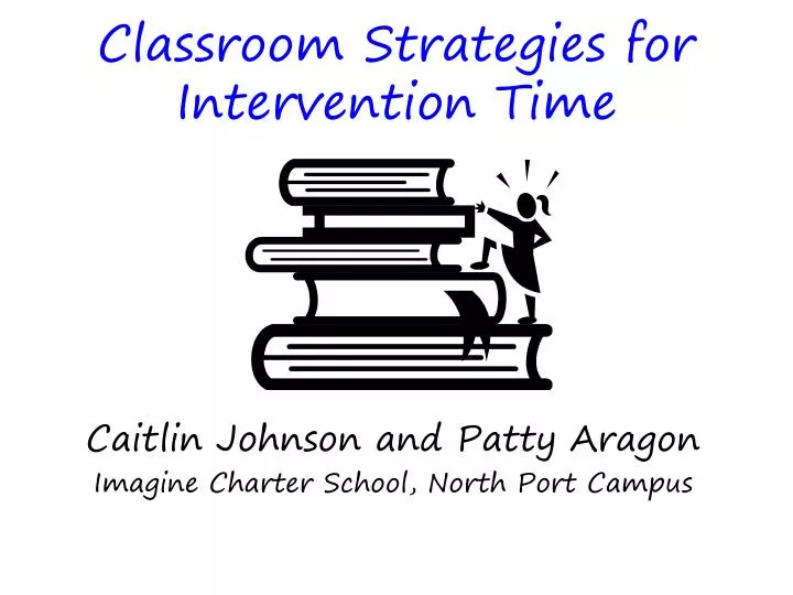 classroom strategies for intervention time n.