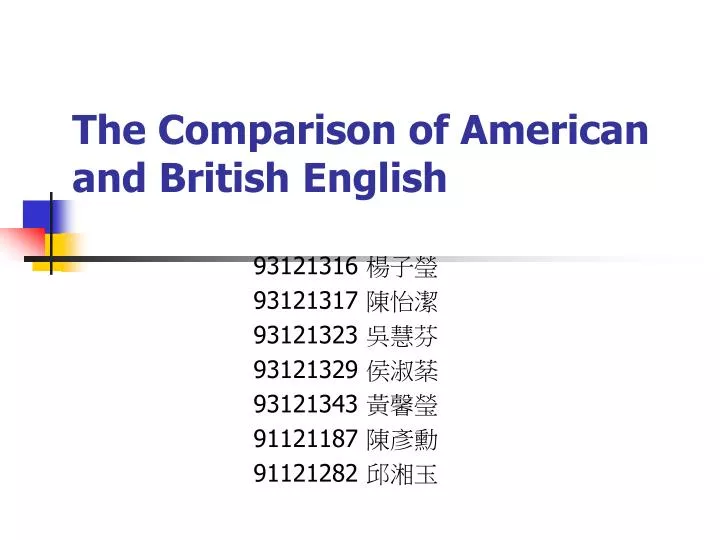 the comparison of american and british english n.