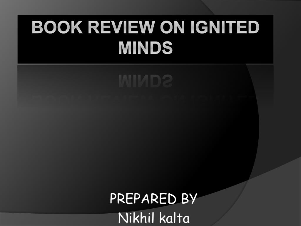 ignited minds book review ppt