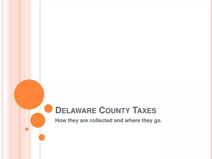 PPT Delaware County Taxes PowerPoint Presentation, free download ID