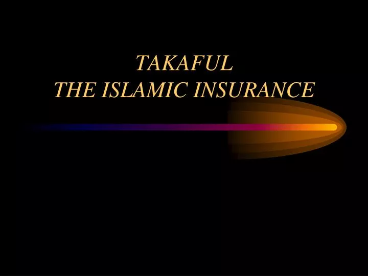 takaful the islamic insurance n.
