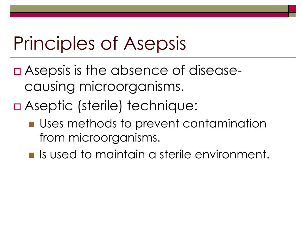 ast principles of asepsis ast principles of asepsis