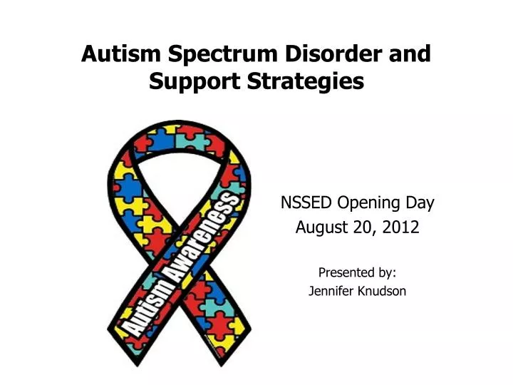 autism spectrum disorder and support strategies n.