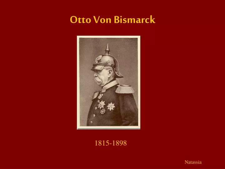 an analysis of otto von bismarck which was largely responsible for the unification of germany Did bismarck have any influence on hitler the german chancellor otto von bismarck, mastermind of the german unification. an analysis of otto von bismarck which was largely responsible for the unification of germany Did bismarck have any influence on hitler the german chancellor otto von bismarck, mastermind of the german unification.