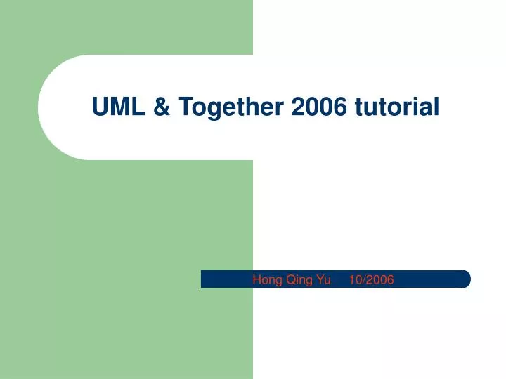 uml together 2006 tutorial n.