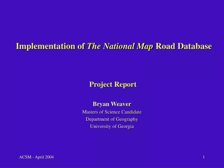 implementation of the national map road database n.