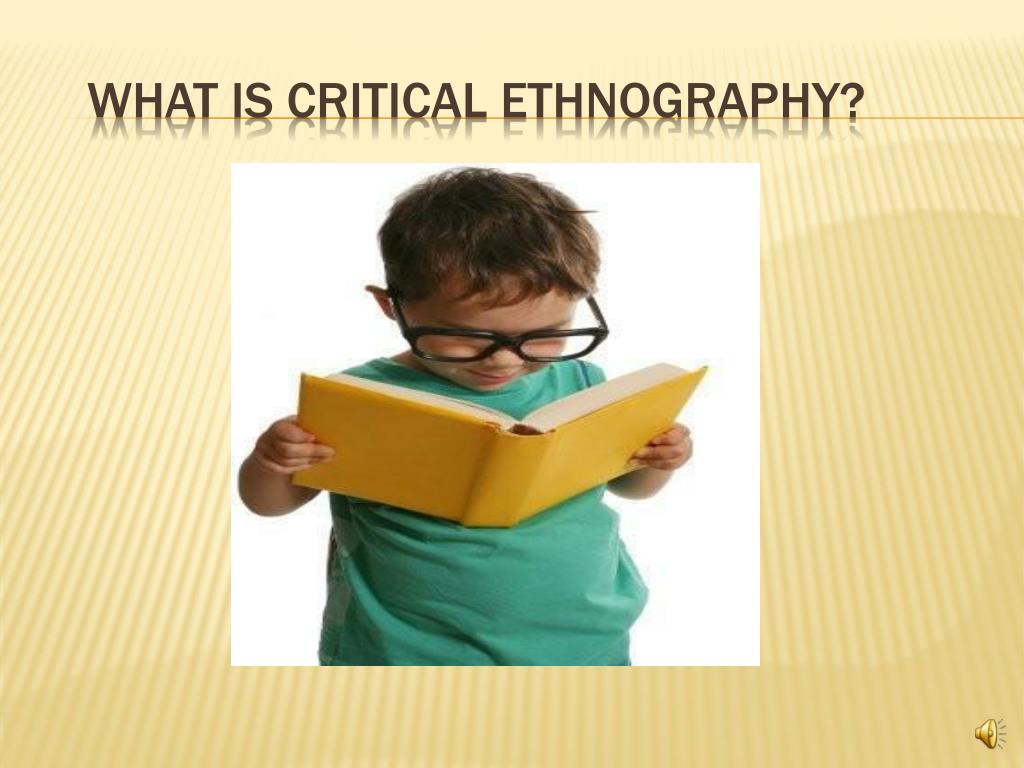 what is critical ethnography research
