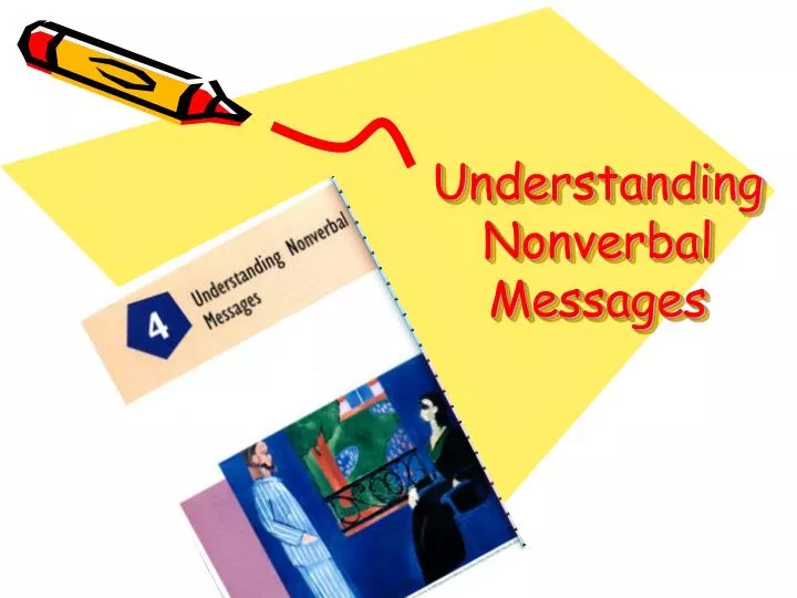 understanding nonverbal messages n.