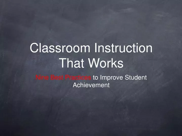 PPT Classroom Instruction That Works PowerPoint Presentation, free