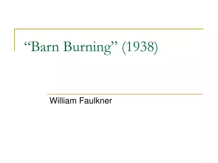 barn burning 1938 n.