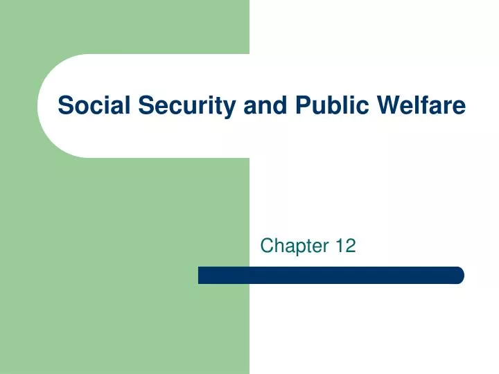 social security and public welfare n.