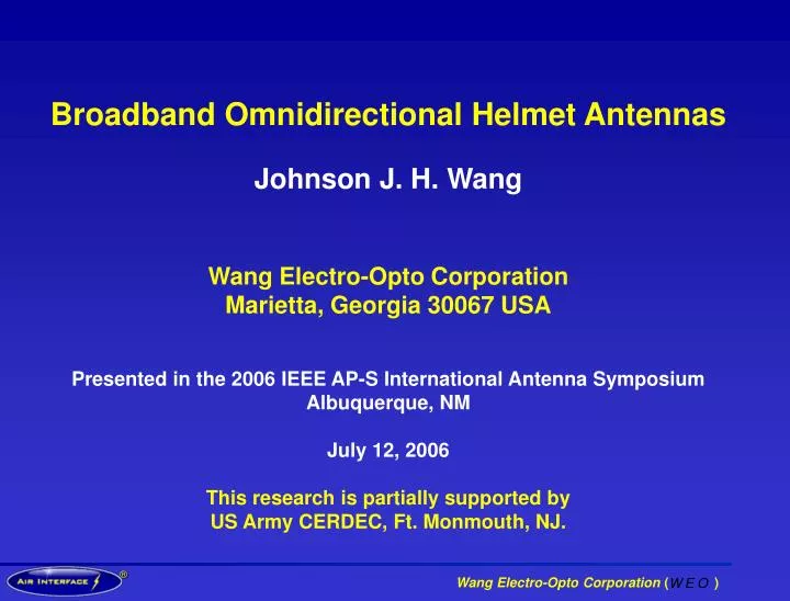 PPT Broadband Omnidirectional Helmet Antennas Johnson J. H. Wang Wang