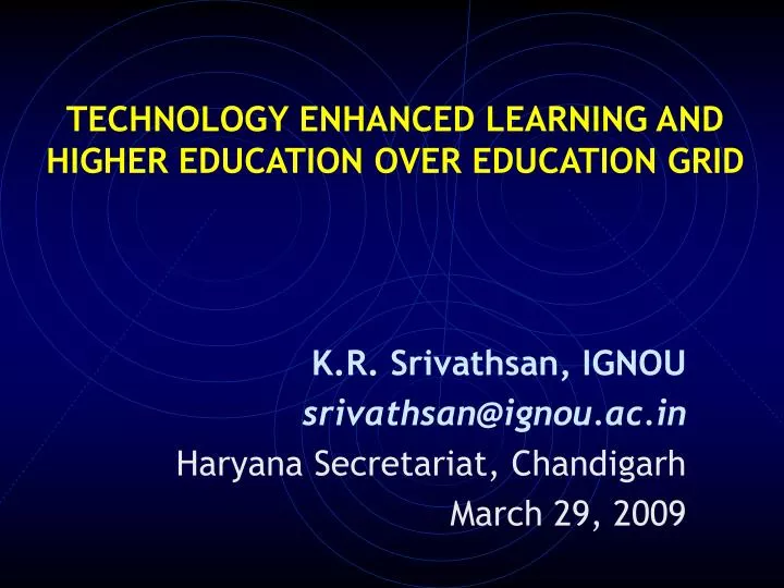 technology enhanced learning and higher education over education grid n.