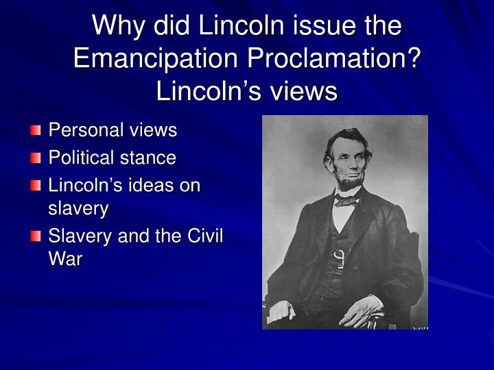 abraham lincoln and the emancipation proclamation Abraham lincoln the emancipation proclamation 1863 context on jan 1, 1863, us president abraham lincoln declared free all slaves residing in territory in rebellion against the federal government. abraham lincoln and the emancipation proclamation Abraham lincoln the emancipation proclamation 1863 context on jan 1, 1863, us president abraham lincoln declared free all slaves residing in territory in rebellion against the federal government.