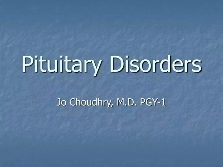 pituitary disorders n.