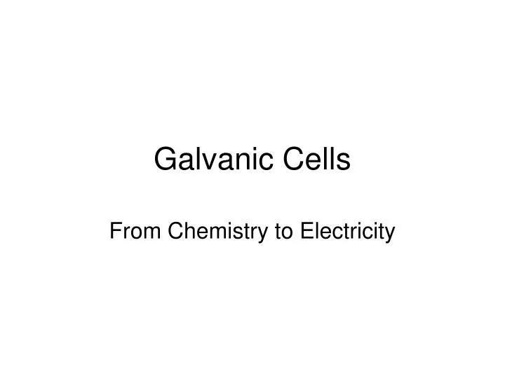 galvanic cells n.