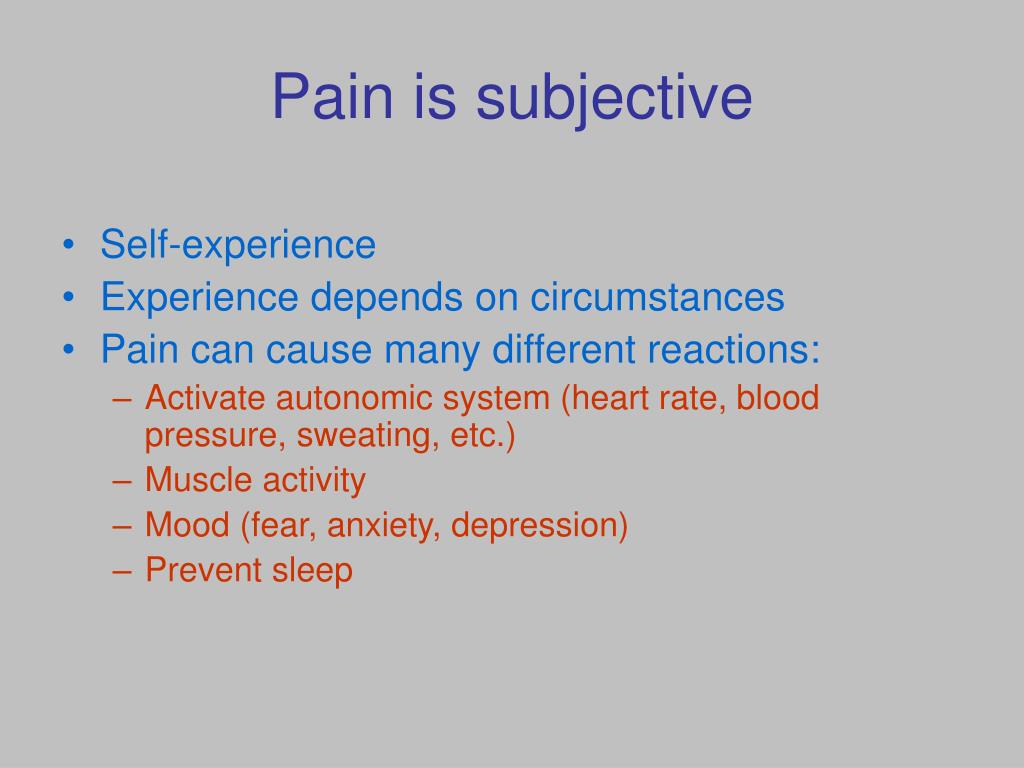PPT - Pain is subjective PowerPoint Presentation, free download 