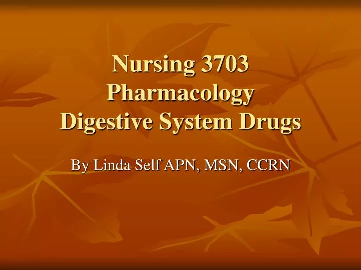 nursing 3703 pharmacology digestive system drugs n.