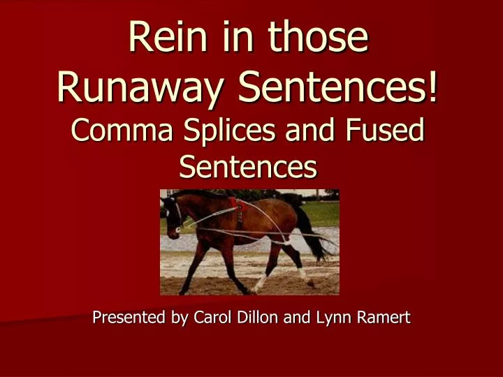 comma splice and fused sentences
