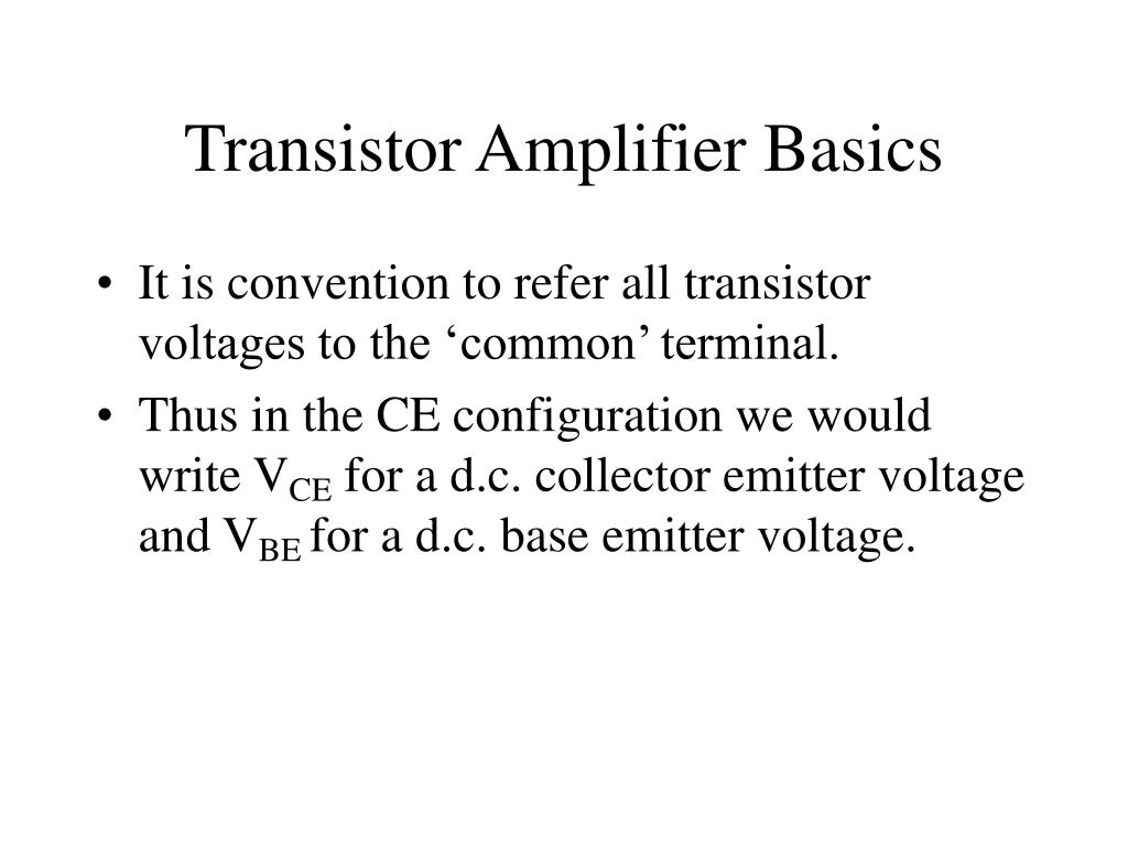 PPT Transistor Amplifier Basics PowerPoint Presentation, free