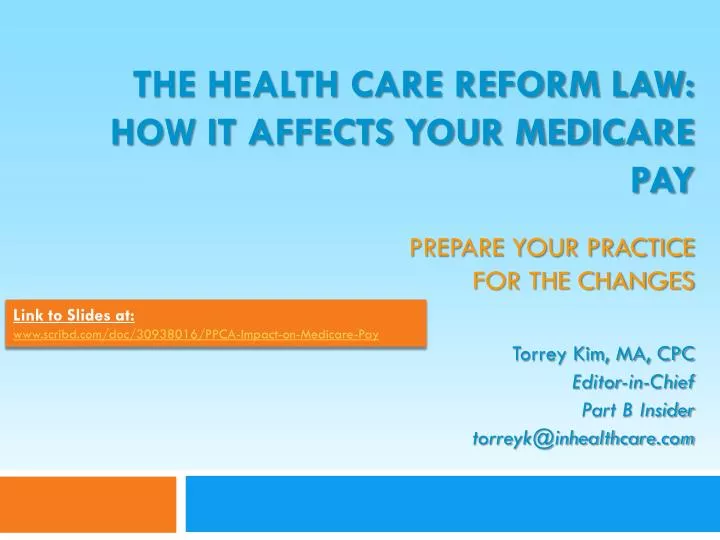 the health care reform law how it affects your medicare pay prepare your practice for the changes n.
