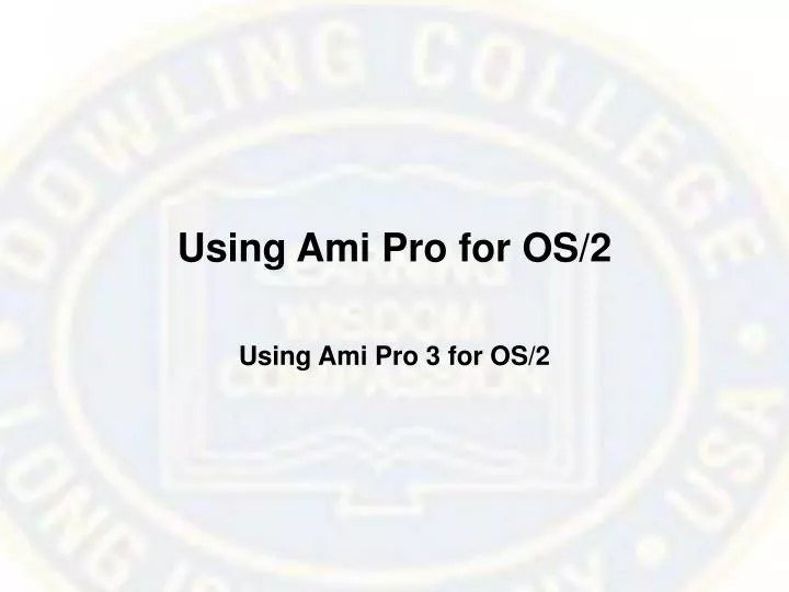 using ami pro for os 2 n.