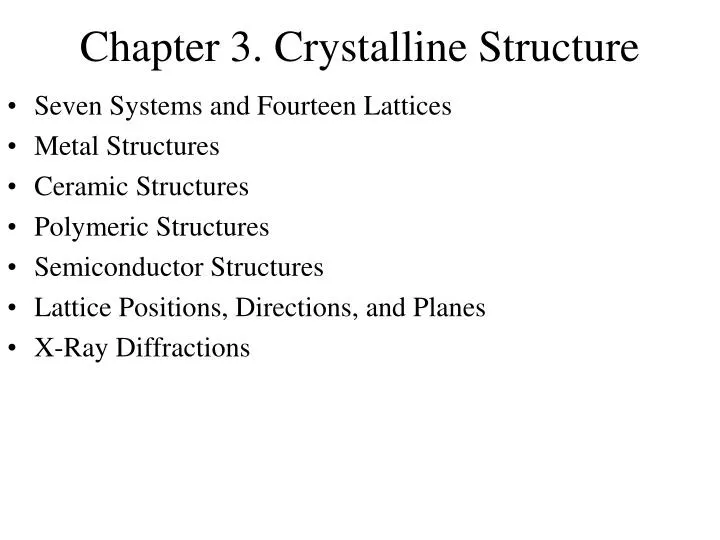 PPT - Chapter 3. Crystalline Structure PowerPoint Presentation, free ...