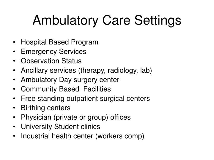 ppt-hospital-based-and-free-standing-ambulatory-care-powerpoint