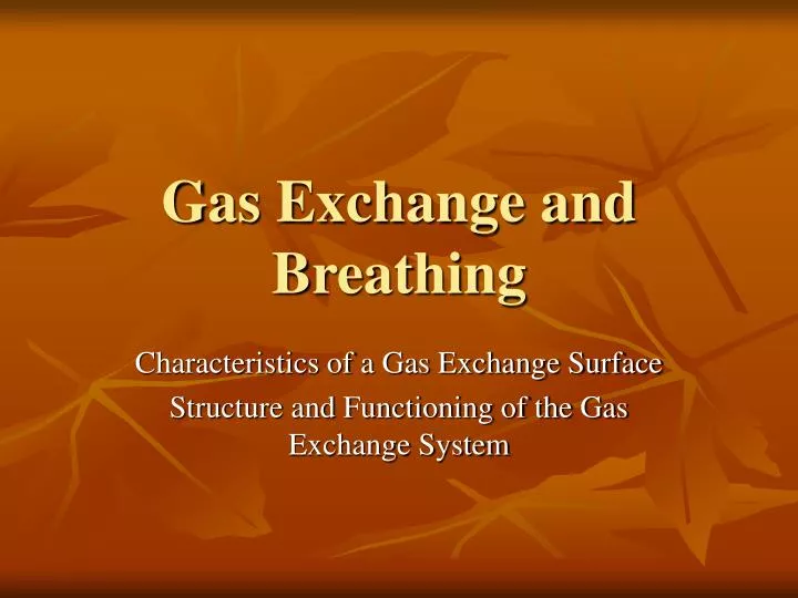 PPT - Gas Exchange and Breathing PowerPoint Presentation, free download
