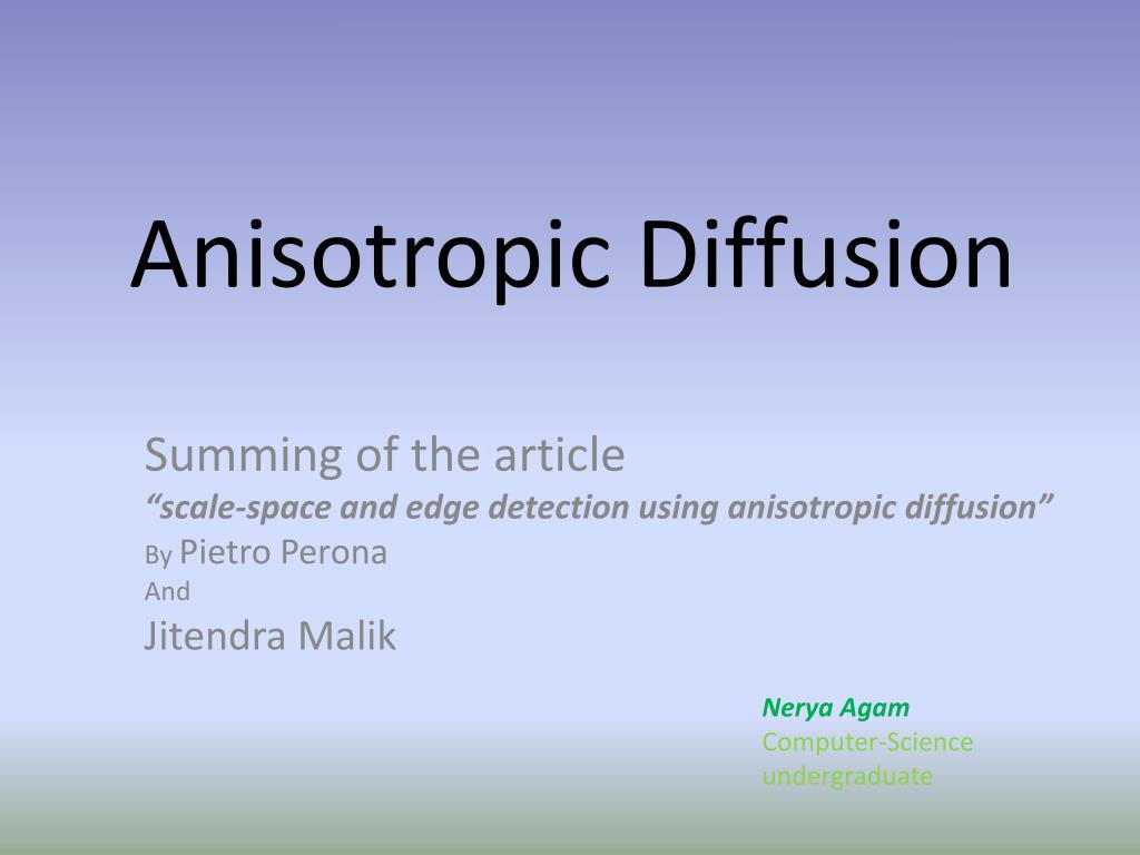 Scale Space And Edge Detection Using Anisotropic Diffusion