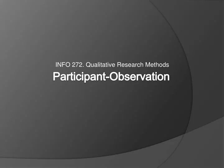 info 272 qualitative research methods n.