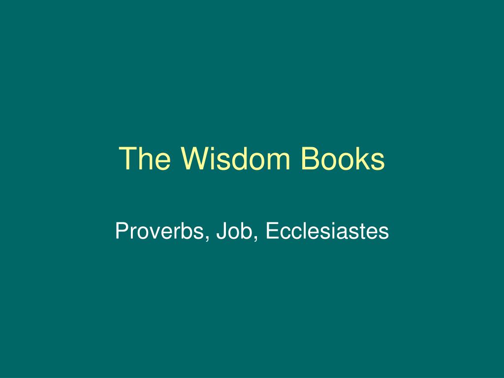 Ppt The Wisdom Books Powerpoint Presentation Free Download Id1205821