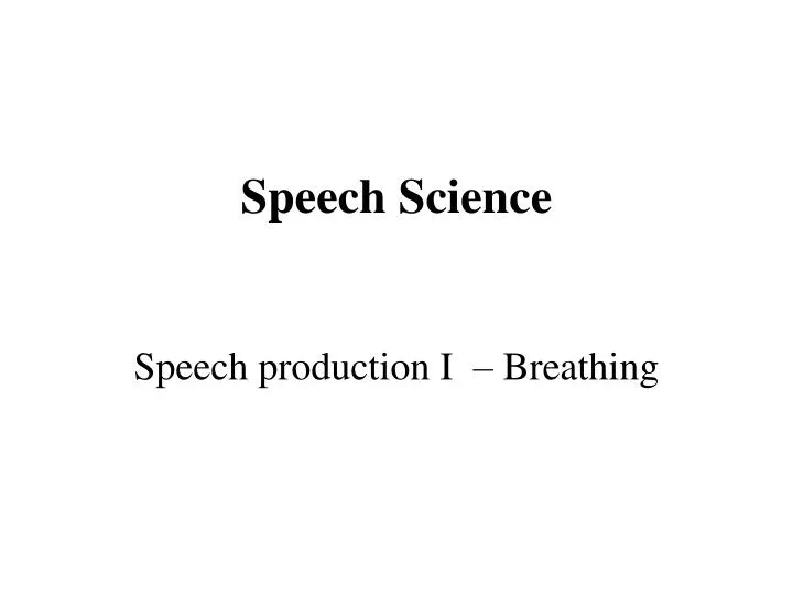 speech science n.