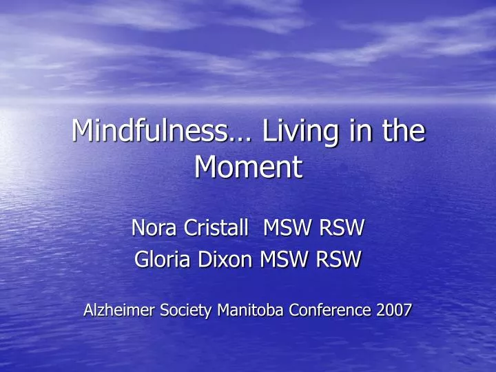 mindfulness living in the moment n.