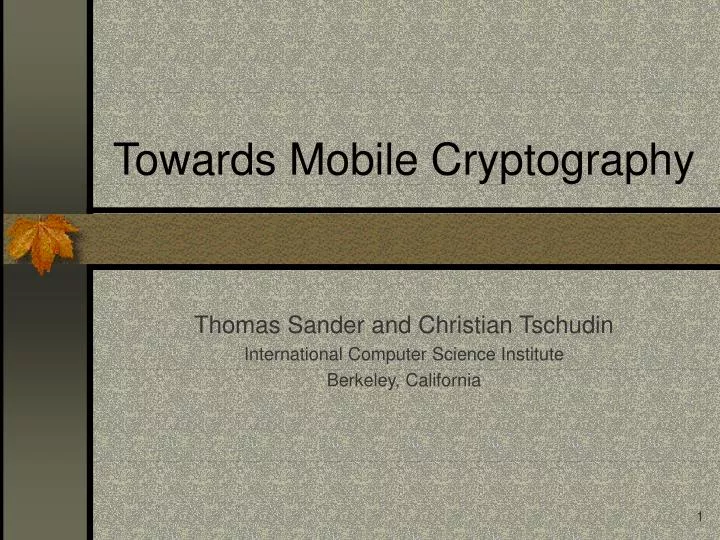 towards mobile cryptography n.