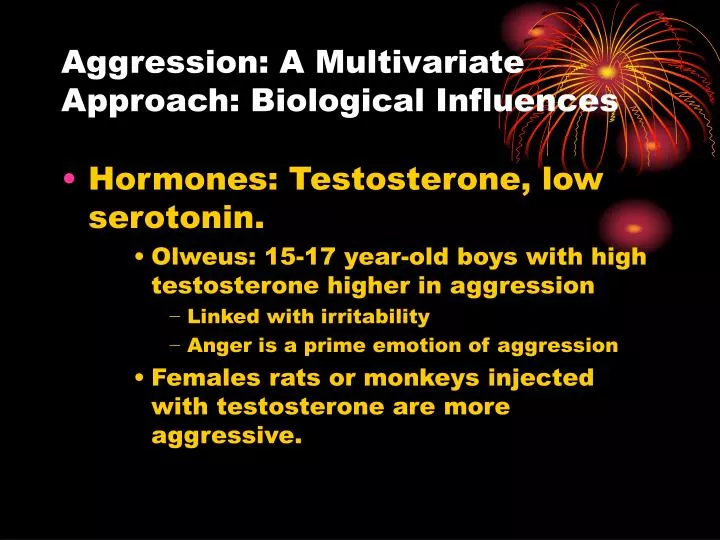 aggression a multivariate approach biological influences n.