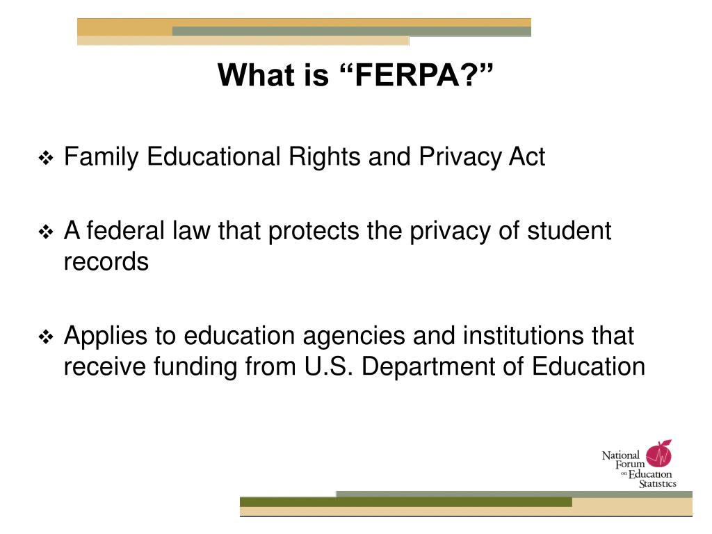 PPT - Forum Guide to the Privacy of Student Information: A Resource for ...