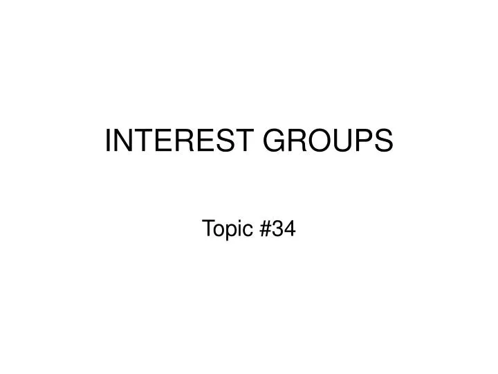 interest groups n.