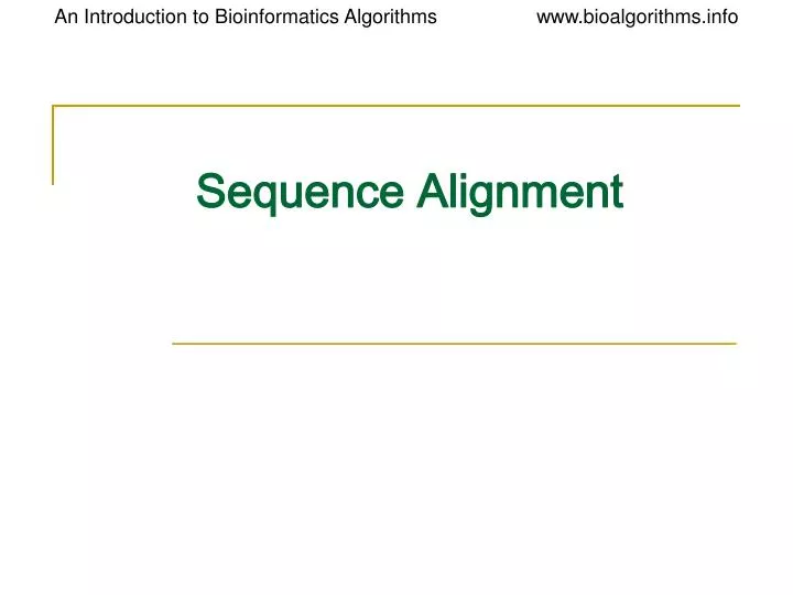 sequence alignment n.