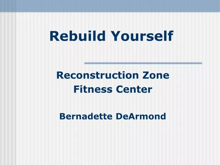 rebuild yourself n.