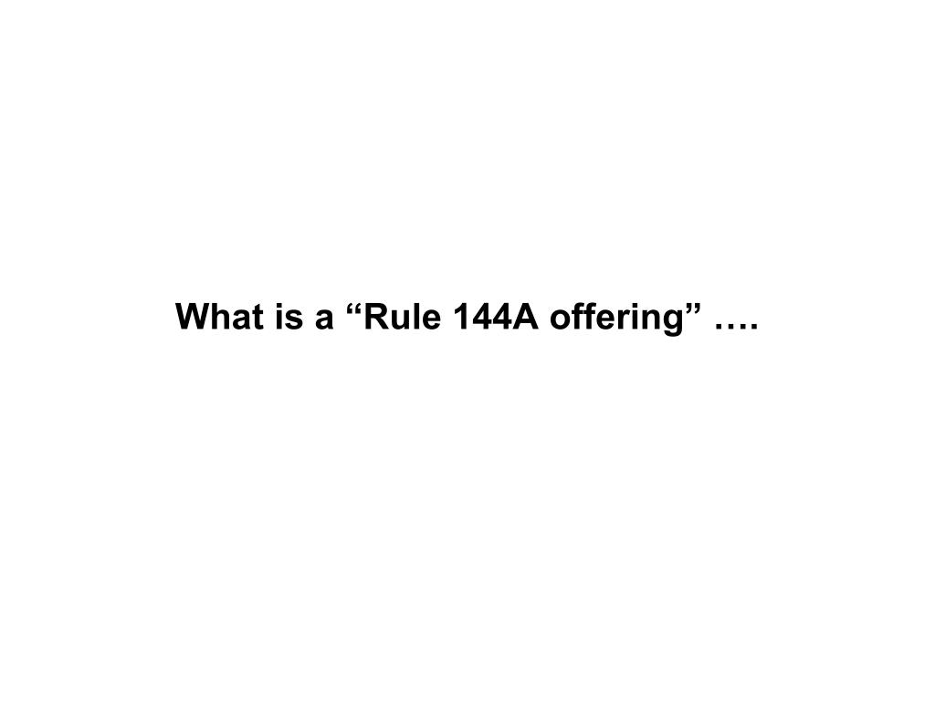 Rule 144A: Definition, What It Allows, and Criticism