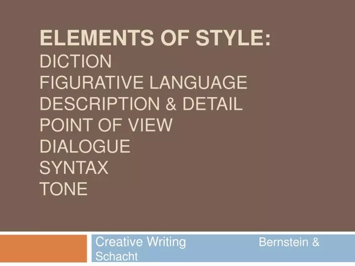 PPT Elements of Style Diction Figurative Language Description