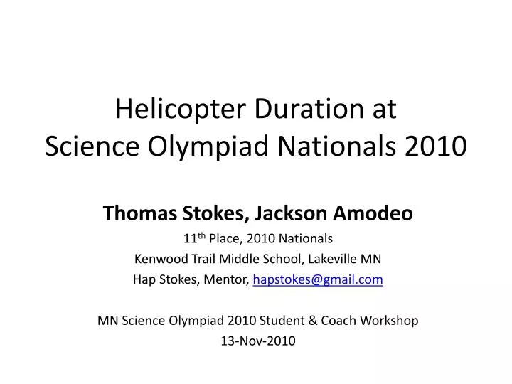PPT Helicopter Duration at Science Olympiad Nationals 2010 PowerPoint