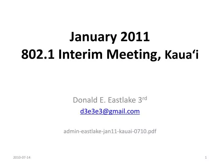 january 2011 802 1 interim meeting kaua i n.
