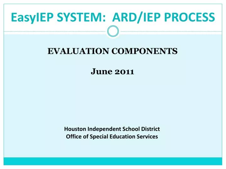 PPT EasyIEP SYSTEM ARD/IEP PROCESS PowerPoint Presentation, free