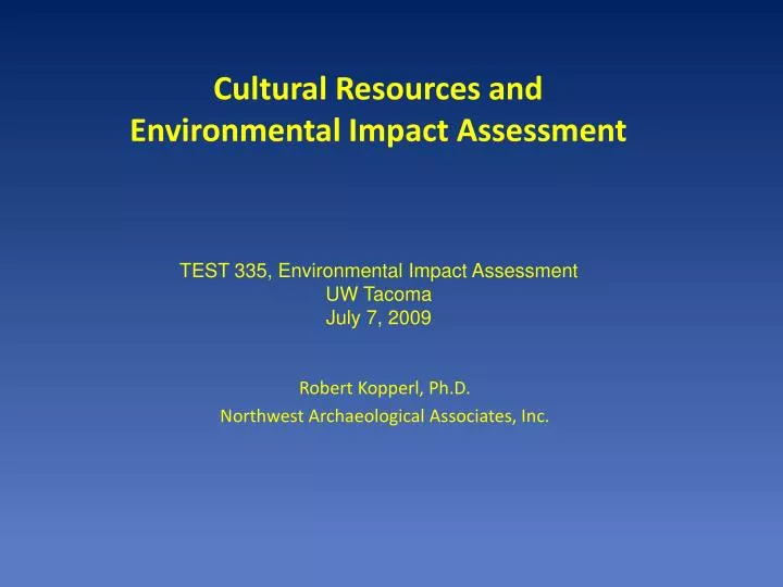 cultural resources and environmental impact assessment n.