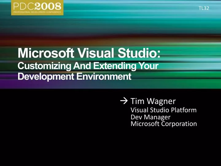 PPT Microsoft Visual Studio Customizing And Extending Your