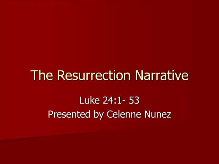 the resurrection narrative n.
